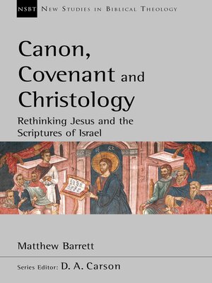 cover image of Canon, Covenant and Christology